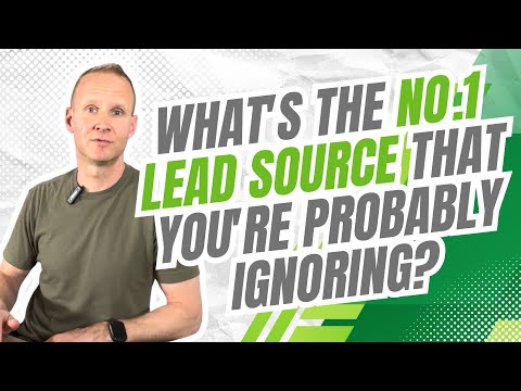 What’s The No.1 Lead Source That You’re Probably Ignoring?