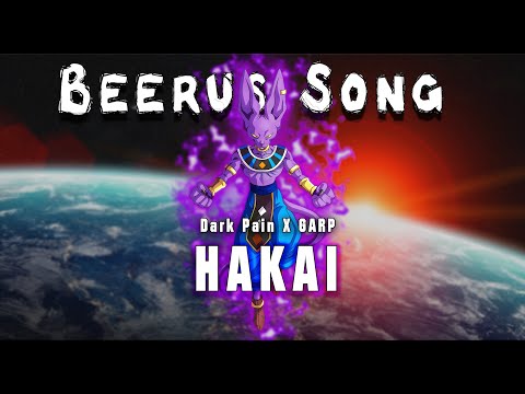 Dark Pain X GARP - HAKAI | Dragonball Song | Anime Rap | Beat by: Bulenzho