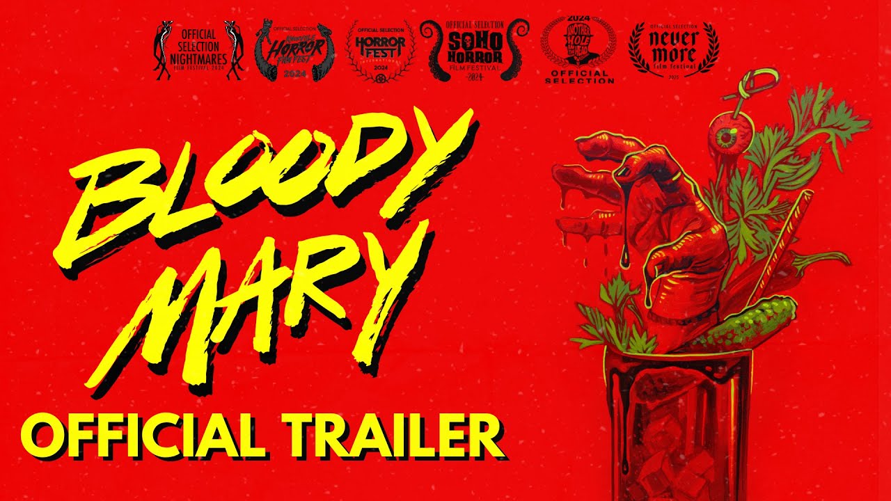 Bloody Mary - Official Trailer