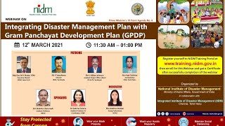 Webinar on Integrating Disaster Management Plan with Gram Panchayat Development Plan.| NIDM | MHA |
