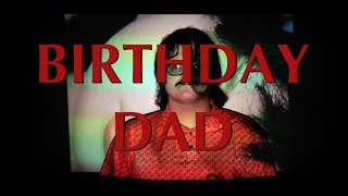 Birthday Dad – “Death Too”