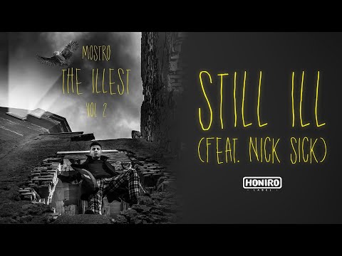 MOSTRO ft. NICK SICK - 11 - STILL ILL (LYRIC VIDEO)