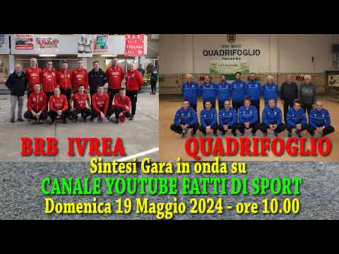 Bocce : Promo Riprese Video Gara BRB Ivrea - Quadrifoglio Campionato Serie A 2024