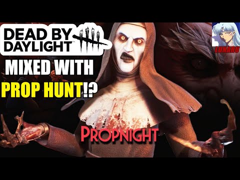 Dead By Daylight + PropHunt !? - PropNight Horror Game!