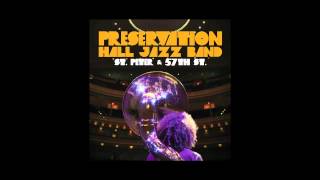 Preservation Hall Jazz Band - ("It Ain't My Fault" Mos Def, Trombone Shorty & Allen Toussaint)