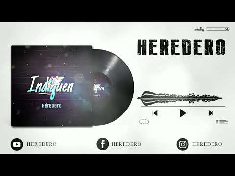 HEREDERO - INDIQUEN ✔ AUDIO VISUAL)