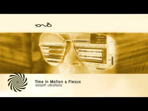 Time in Motion & Flexus - Lakrids