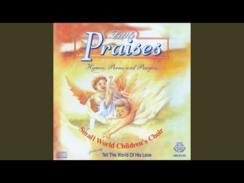 Jesus Loves The Children/Jesus Loves Me/Jesus Love Even Me