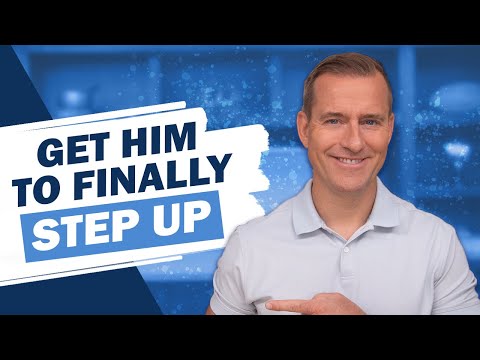 How to Get Him to Step Up and Meet Your Needs | Relationship Advice for Women by Mat Boggs