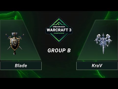 WC3 - Blade vs. KraV - Group B - DH 2020 Regional Championship - Europe