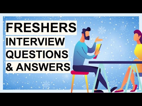 Job INTERVIEW Questions & Answers for FRESHERS 2020!