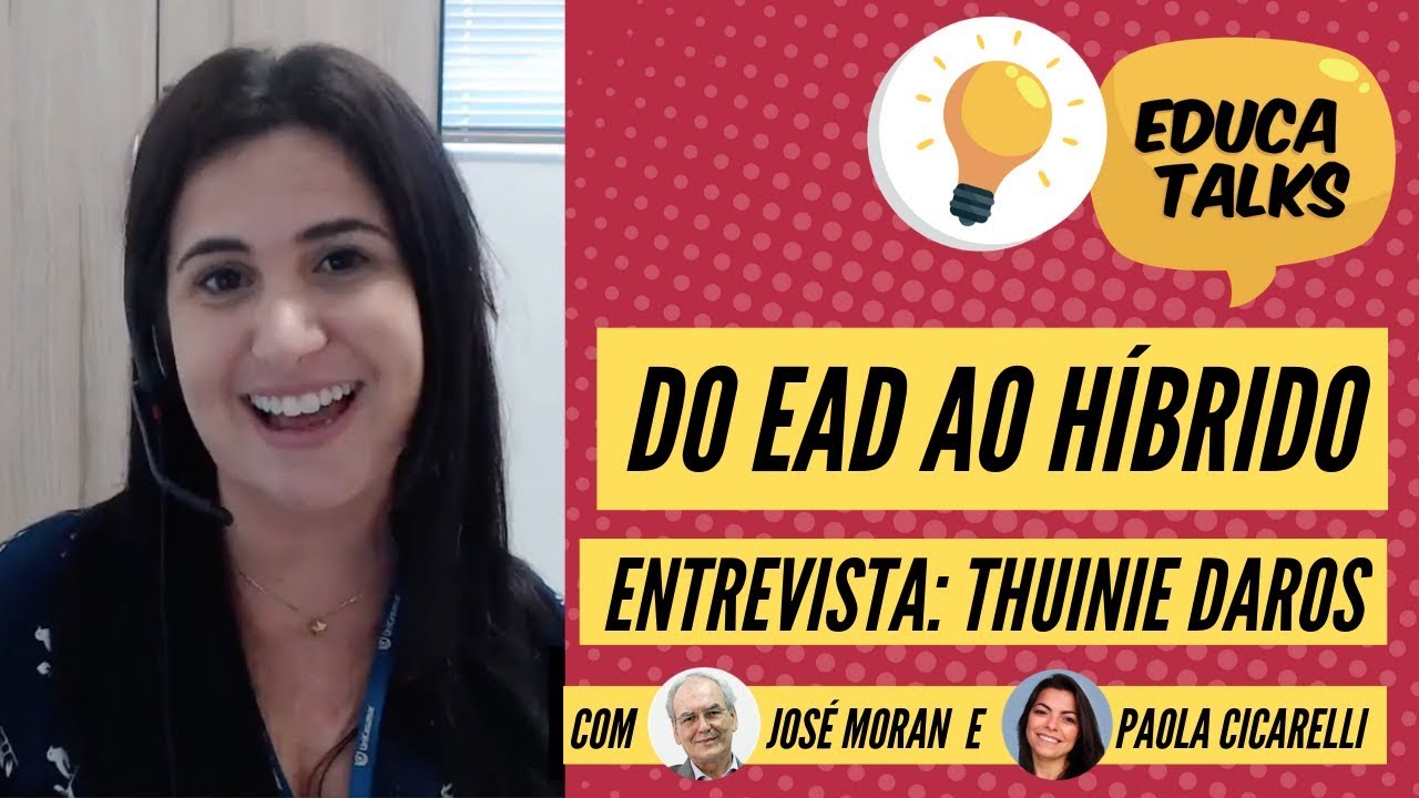 Do EaD ao Híbrido - Entrevista com Thuinie Daros | Case Unicesumar | Educa Talks