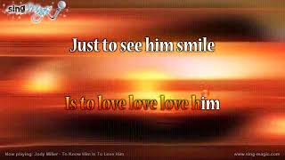 Jody Miller   To Know Him Is To Love Him   Karaoke Version Instrumental