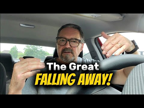 The Great Falling Away!