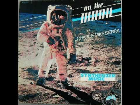 Charlie Mike Sierra - On the moon (1978)