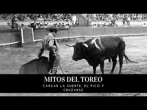 Cargar la suerte, el pico y cruzarse | MITOS DEL TOREO