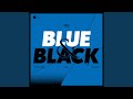 Blue Black Blue Black