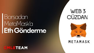 4 | Borsadan (WEB3 Cüzdana) MetaMask'a ETH Gönderme 🦊 #metamask #ethereum