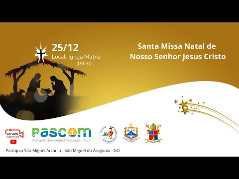 Santa Missa Natal de Nosso Senhor Jesus Cristo | Solenidade - 25/12/2025