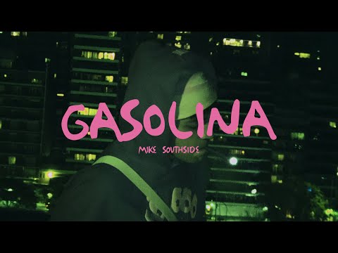 MIKE SOUTHSIDE - GASOLINA (Official Video) #reset