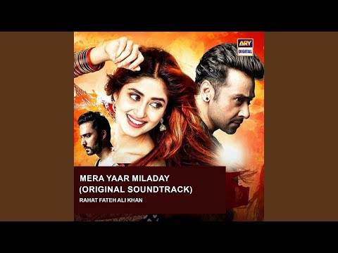 Mera Yaar Miladay (Original Soundtrack)