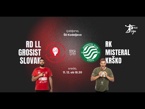 15.KROG - LIGA NLB (24/25): RD LL GROSIST SLOVAN : RK MISTERAL KRŠKO