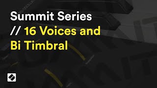 Video thumbnail for 16 Voices and Bi Timbral - Summit Series // Novation by Novation