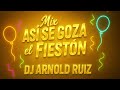 Mix Así Se Goza El Fiestón Con La Valentina IO En Vivo Grupo 5 Kike Farro