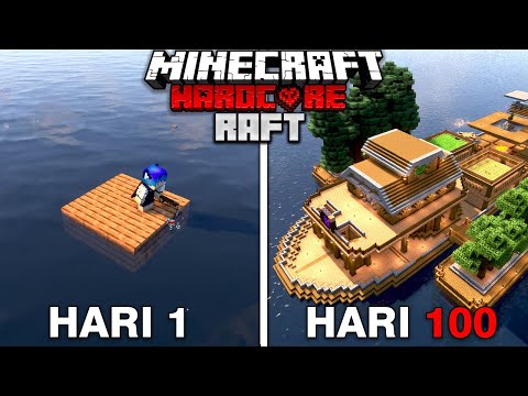 100 Hari di Minecraft Hardcore RAFT SURVIVAL
