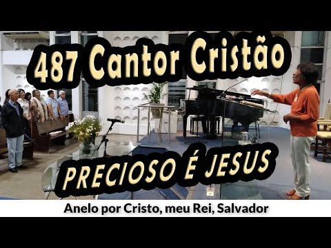 (487 Cantor Cristão) PRECIOSO É JESUS - PIBCORD -  com Letra