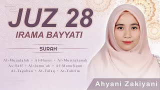 Download lagu Murottal Juz 28 Irama Bayyati Surah Al-Mujadalah – Surah At-Tahrim ( Ahyani Zakiyani ) mp3