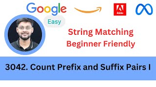 YouTube video 'LeetCode 3042  Count Prefix and Suffix Pairs I | Easy |  String Matching | Asked in Uber'