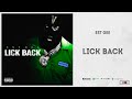 EST Gee - Lick Back Clean