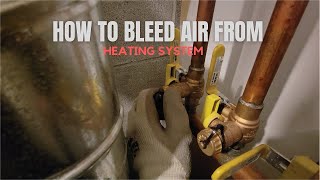 HOW TO BLEED AIR FROM BASEBOAD HEATING SYSTEM