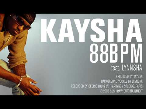 Kaysha x Lynnsha - 88BPM