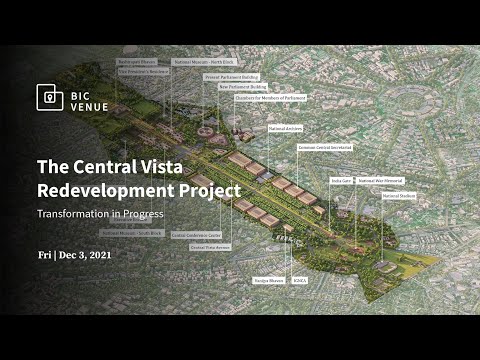 The Central Vista Redevelopment Project