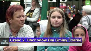 2 cz.  Dni Gminy Czarne TV Czarne 2025 08 31