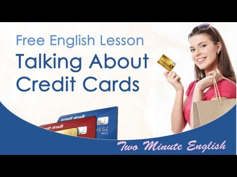 Talking About Credit Cards - Free Spoken English Lesson