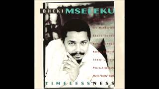 Bheki Mseleku - Timelessness (1994 Full Album ΗQ)