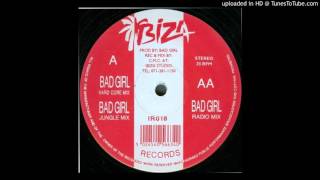 Bad Girl - Bad Girl (Hardcore Mix)