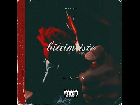 Göko - Bittim İşte (Official Clip) Prod.Arya