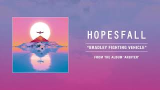 Hopesfall "Bradley Fighting Vehicle"