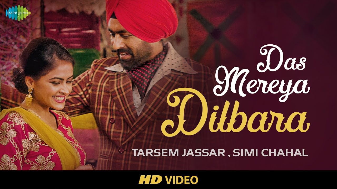 Das Mereya Dilbara Lyrics  | Rabb Da Radio | Simi Chahal, Tarsem Jassar | Asha Bhosle, Mohd Rafi