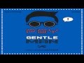 PSY - Gentleman (Full Audio) CDQ