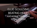 Ellie Goulding - Beating Heart (HQ piano cover ...