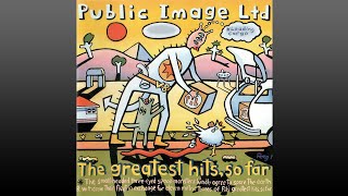 Public·Image·Ltd ▶ Greatest·Hits (Full Album)