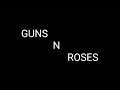 Guns N Roses - Back Off Bitch