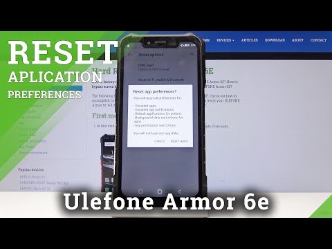 How to Reset App Preferences in Ulefone Armor 6E - Restore App to Default
