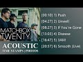 Matchbox Twenty Acoustic Hits Unwell Push Disease Smooth