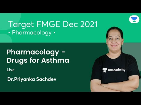 Pharmacology - Drugs for Asthma | FMGE Dec'21 | Let's crack NEET PG | Dr. Priyanka Sachdev
